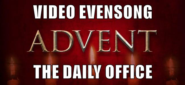 Video Evensong.Advent.Generic